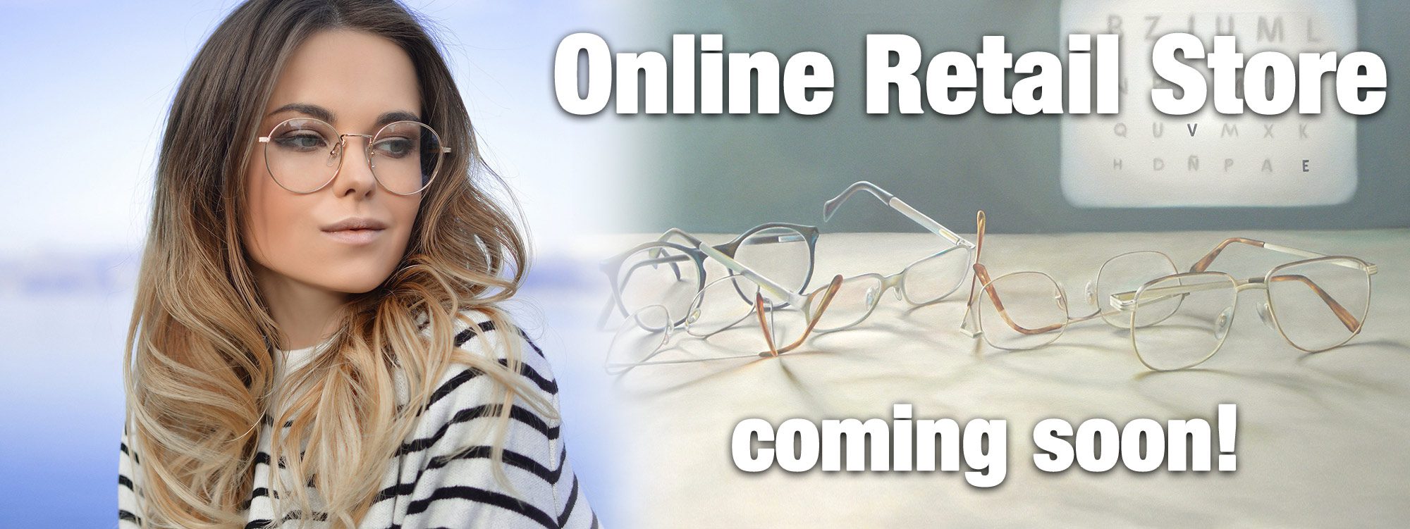 Optical-Products-Online-Retail-Store-Coming-Soon